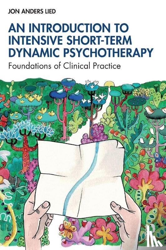 Anders Lied, Jon - An Introduction to Intensive Short-Term Dynamic Psychotherapy