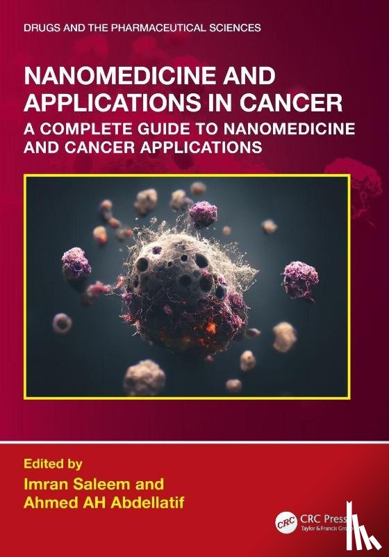  - Nanomedicine and Applications in Cancer