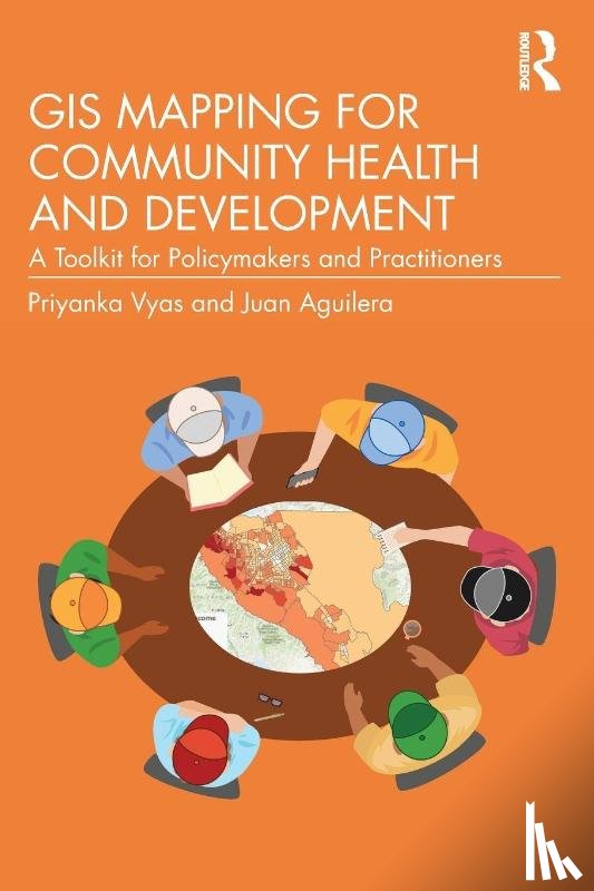 Vyas, Priyanka, Aguilera, Juan - GIS Mapping for Community Health and Development