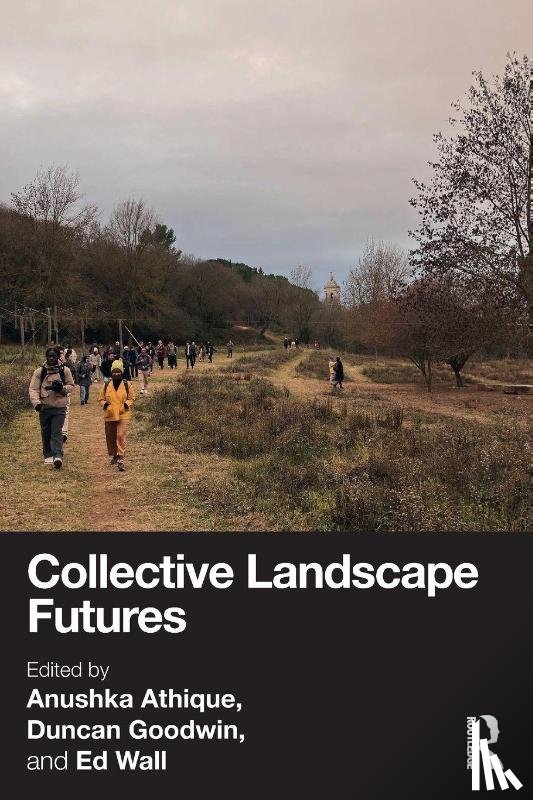  - Collective Landscape Futures