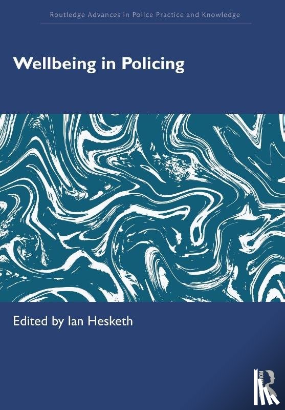  - Wellbeing in Policing