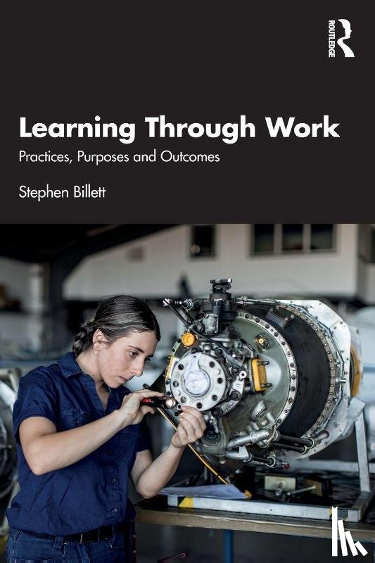 Billett, Stephen - Learning Through Work