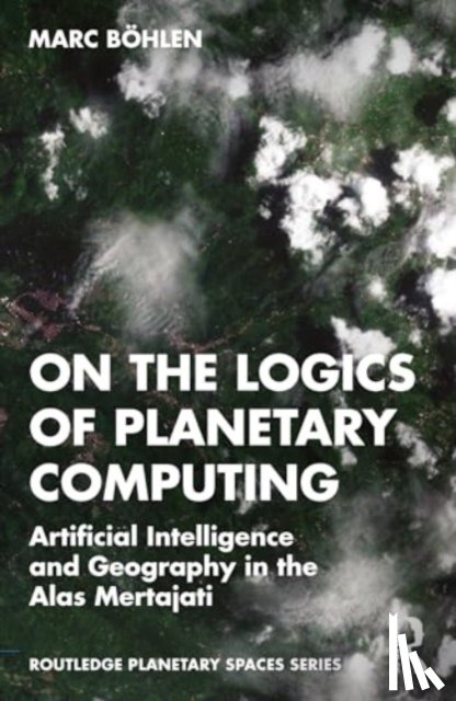 Bohlen, Marc - On the Logics of Planetary Computing