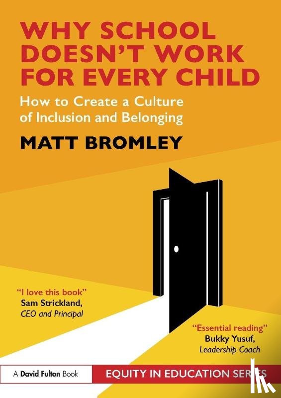 Bromley, Matt - Why School Doesn’t Work for Every Child