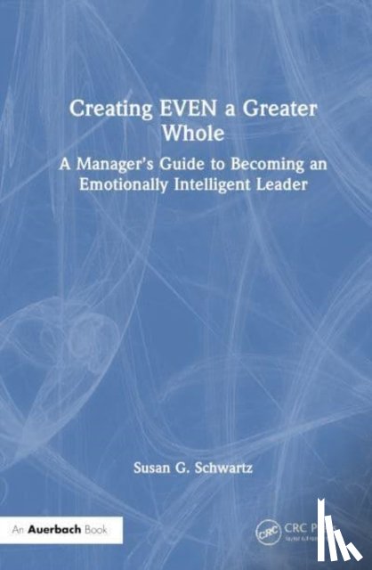 Schwartz, Susan G. - Creating an EVEN Greater Whole