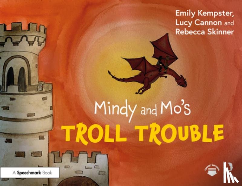 Kempster, Emily, Cannon, Lucy, Skinner, Rebecca - Mindy and Mo’s Troll Trouble