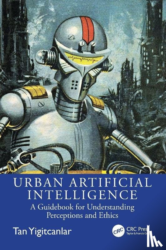 Yigitcanlar, Tan (Queensland University of Technology) - Urban Artificial Intelligence
