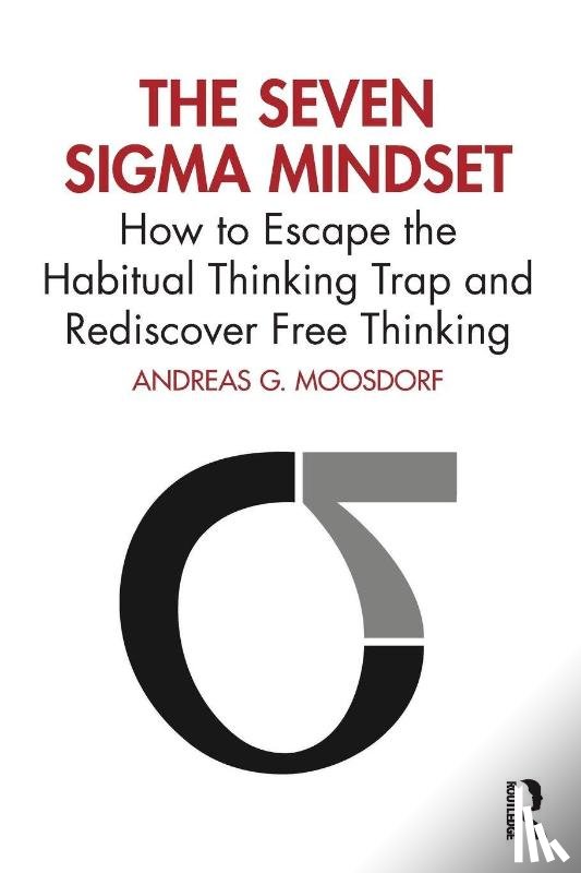 Moosdorf, Andreas G. - The Seven Sigma Mindset