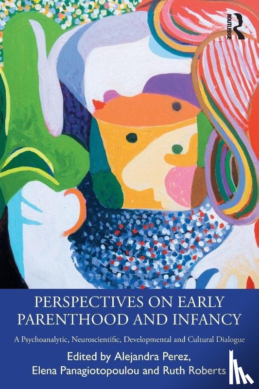  - Perspectives on Early Parenthood and Infancy