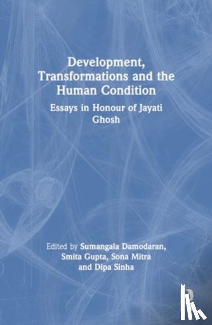  - Development, Transformations and the Human Condition