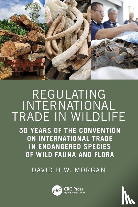 Morgan, David - Regulating International Trade in Wildlife