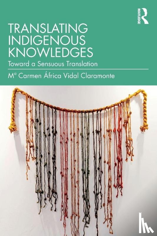 Vidal Claramonte, Mª Carmen Africa - Translating Indigenous Knowledges
