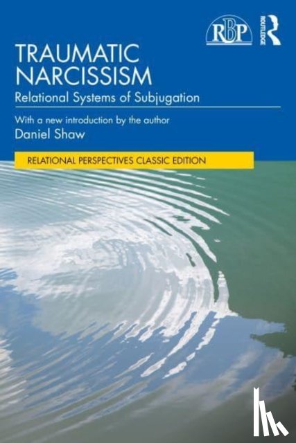 Shaw, Daniel - Traumatic Narcissism