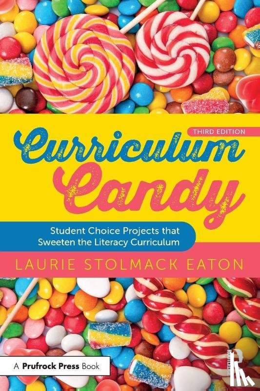 Eaton, Laurie Stolmack - Curriculum Candy