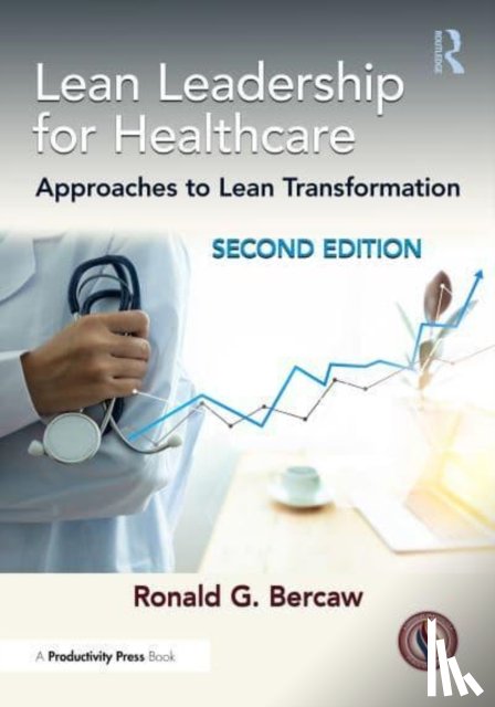 Bercaw, Ronald G. - Lean Leadership for Healthcare