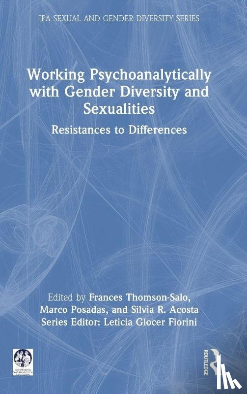  - Working Psychoanalytically with Gender Diversity and Sexualities