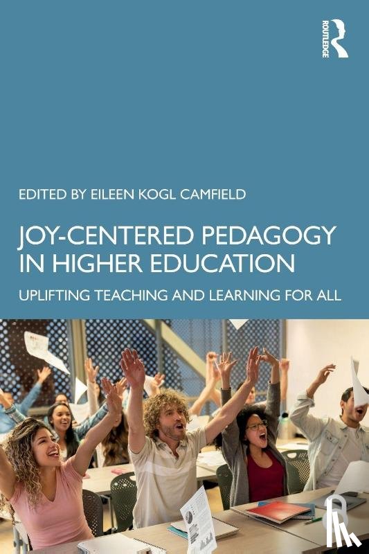  - Joy-Centered Pedagogy in Higher Education