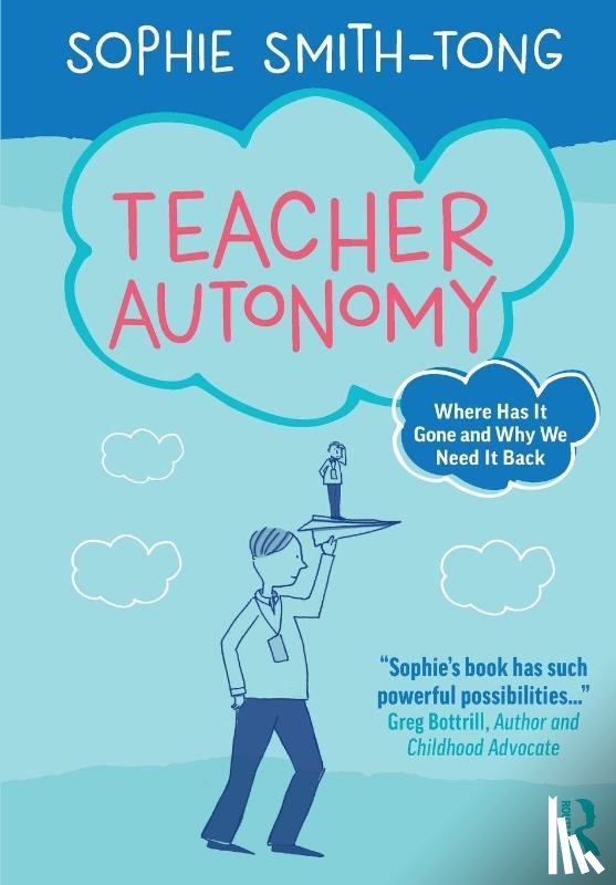 Smith-Tong, Sophie - Teacher Autonomy