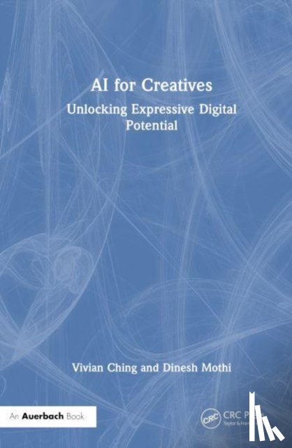 Ching, Vivian, Mothi, Dinesh - AI for Creatives