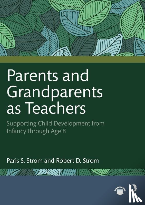 Strom, Paris S. (Auburn University), Strom, Robert D. (Arizona State University) - Parents and Grandparents as Teachers