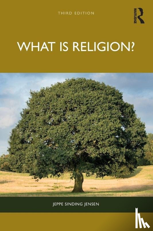 Jensen, Jeppe Sinding - What Is Religion?