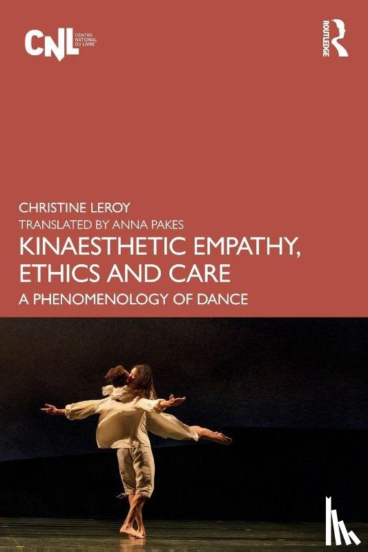 Leroy, Christine - Kinaesthetic Empathy, Ethics and Care