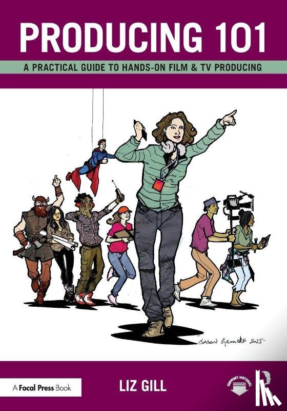 Gill, Liz (First AD and Director) - Producing 101