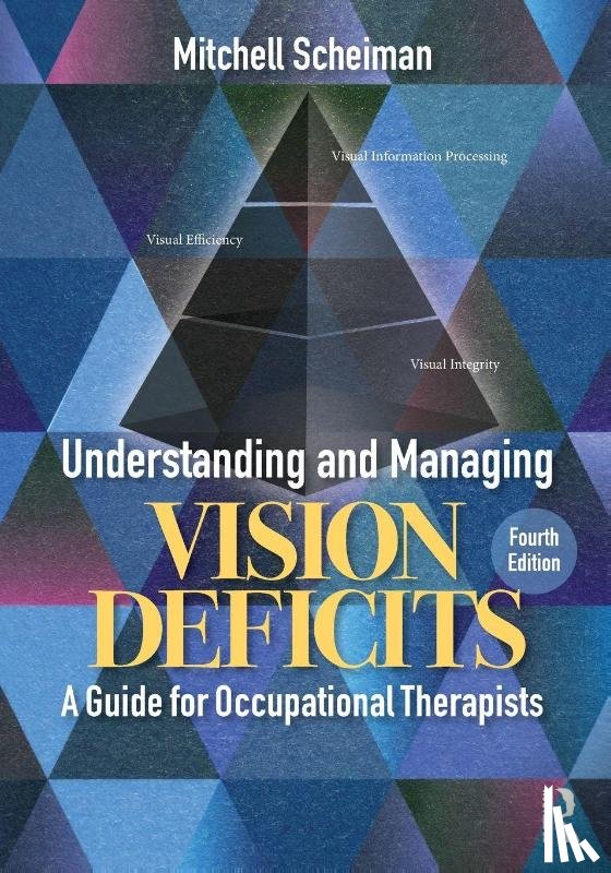 Scheiman, Mitchell - Understanding and Managing Vision Deficits