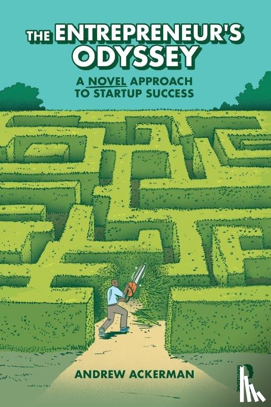 Ackerman, Andrew - The Entrepreneur's Odyssey