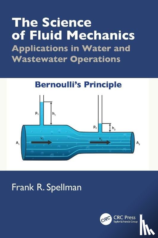 Spellman, Frank R. (Spellman Environmental Consultants - The Science of Fluid Mechanics