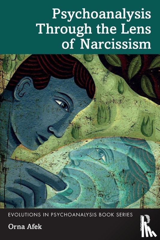 Afek, Orna (Tamuz Institute for Psychotherapy - Psychoanalysis Through the Lens of Narcissism