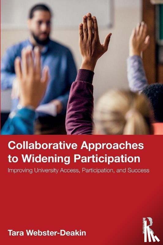 Webster-Deakin, Tara - Collaborative Approaches to Widening Participation