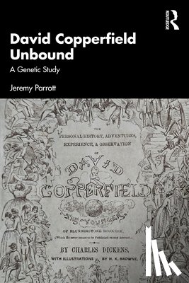 Parrott, Jeremy - David Copperfield Unbound