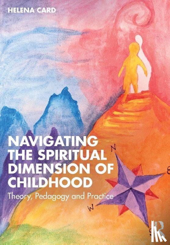 Card, Helena (Christ King School - Navigating the Spiritual Dimension of Childhood