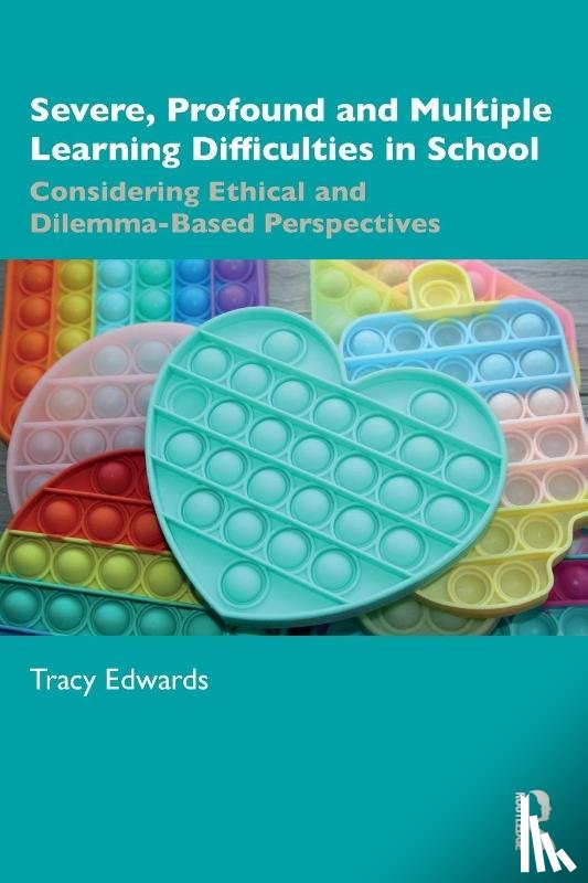 Edwards, Tracy (Leeds Beckett University - Severe, Profound and Multiple Learning Difficulties in School