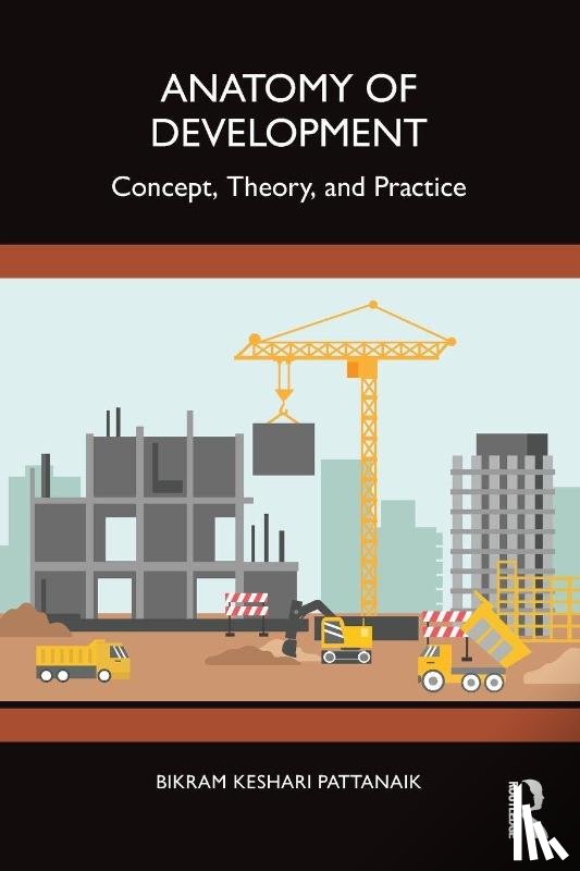 Pattanaik, Bikram - Anatomy of Development