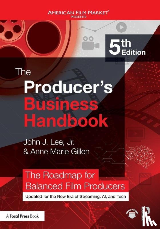 Lee, Jr., Gillen, Anne Marie - The Producer's Business Handbook