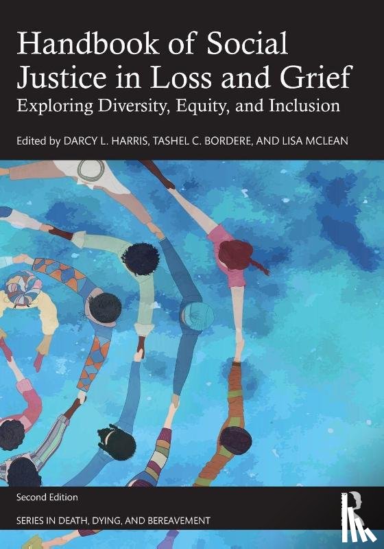  - Handbook of Social Justice in Loss and Grief