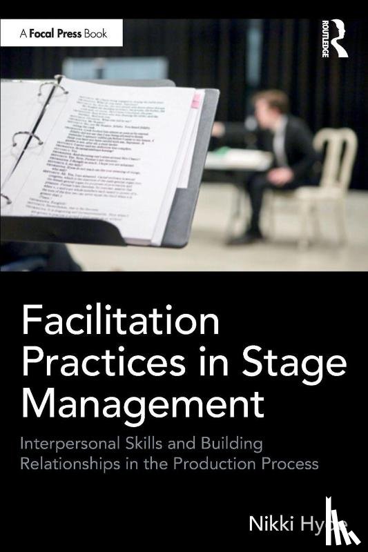 Hyde, Nikki - Facilitation Practices in Stage Management