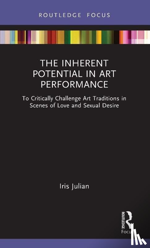 Julian, Iris - The Inherent Potential in Art Performance