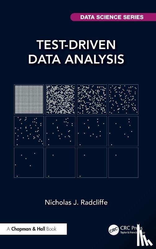 Radcliffe, Nicholas J. - Test-Driven Data Analysis