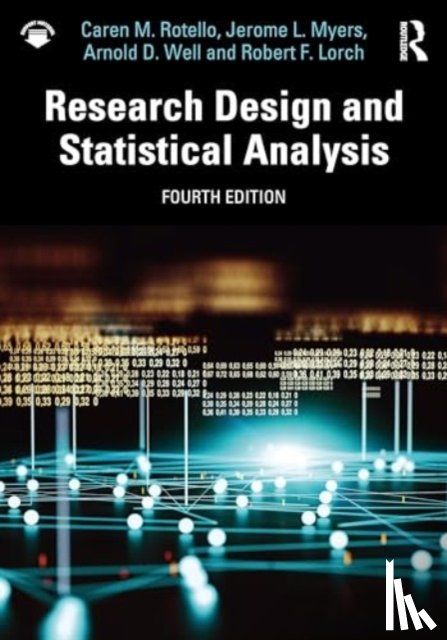 Rotello, Caren M., Myers, Jerome L., Well, Arnold D., Lorch, Jr. - Research Design and Statistical Analysis