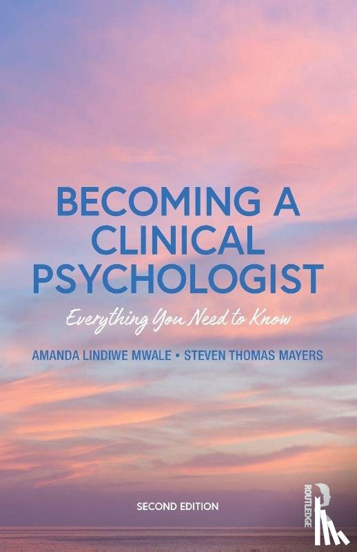 Mayers, Steven, Mwale, Amanda - Becoming a Clinical Psychologist