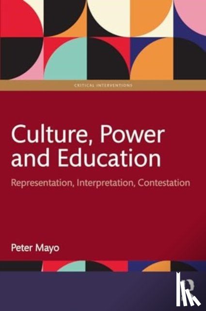 Mayo, Peter - Culture, Power and Education
