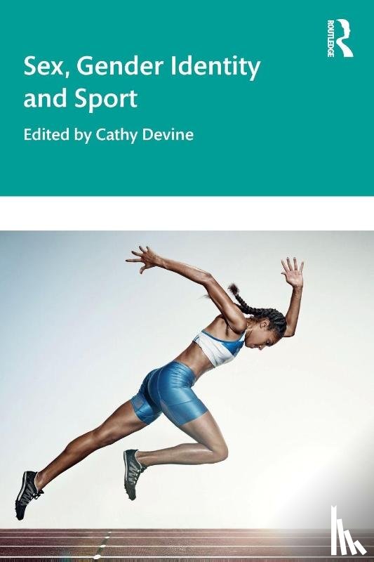 - Sex, Gender Identity and Sport
