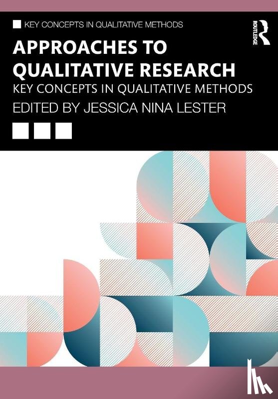  - Approaches to Qualitative Research