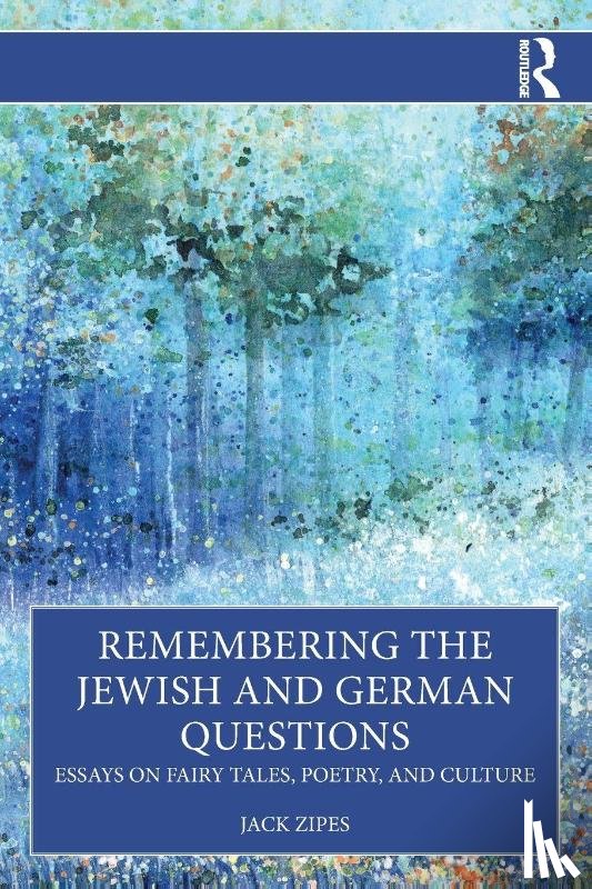 Zipes, Jack (University of Minnesota - Remembering the Jewish and German Questions