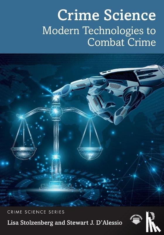 Stolzenberg, Lisa, D'Alessio, Stewart J. - Crime Science