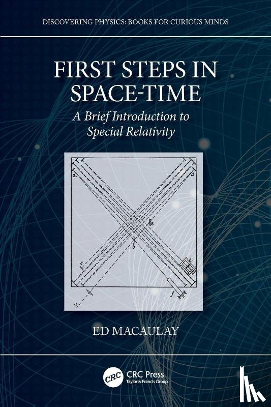 Macaulay, Ed - First Steps in Space-Time