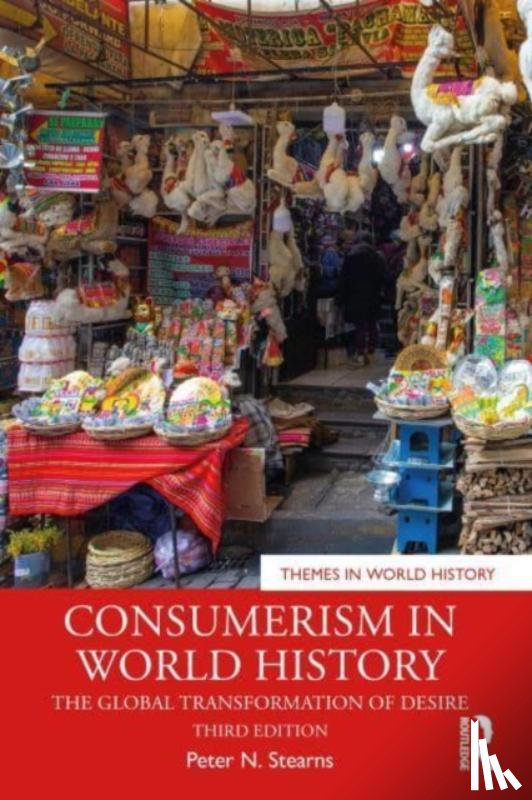 Stearns, Peter N. (George Mason University) - Consumerism in World History